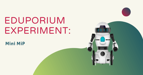 Eduporium Experiment | Mini MiP Robot