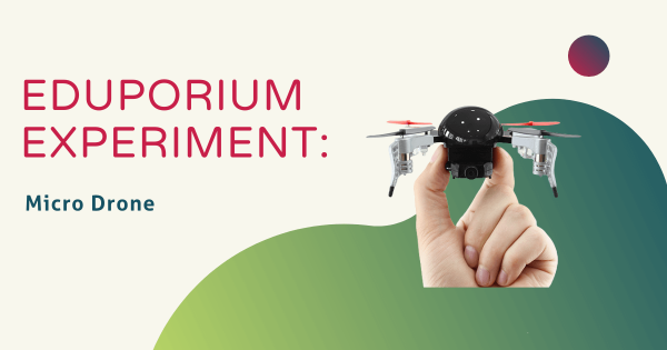 Eduporium Experiment | Micro Drone