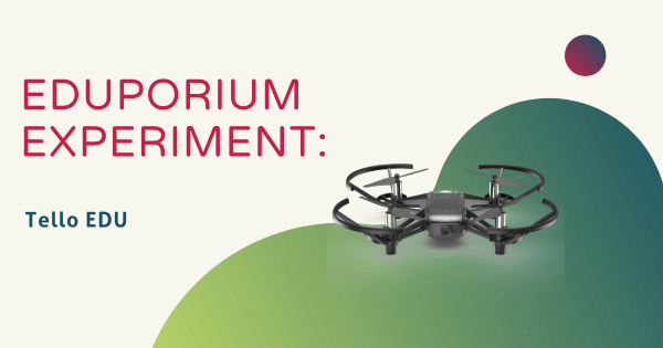 Eduporium Experiment | Tello EDU Drone