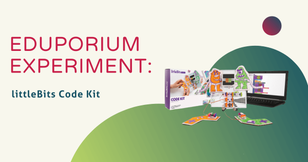 Eduporium Experiment | littleBits Code Kit