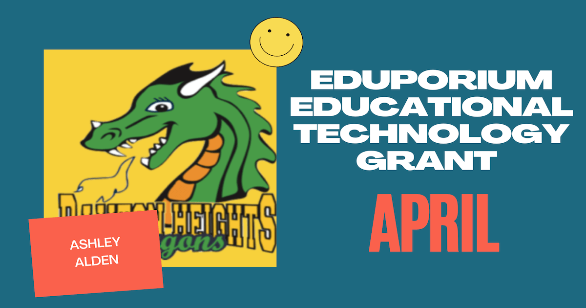 Meet the Eduporium Grant Recipient for April: Ashley Alden!