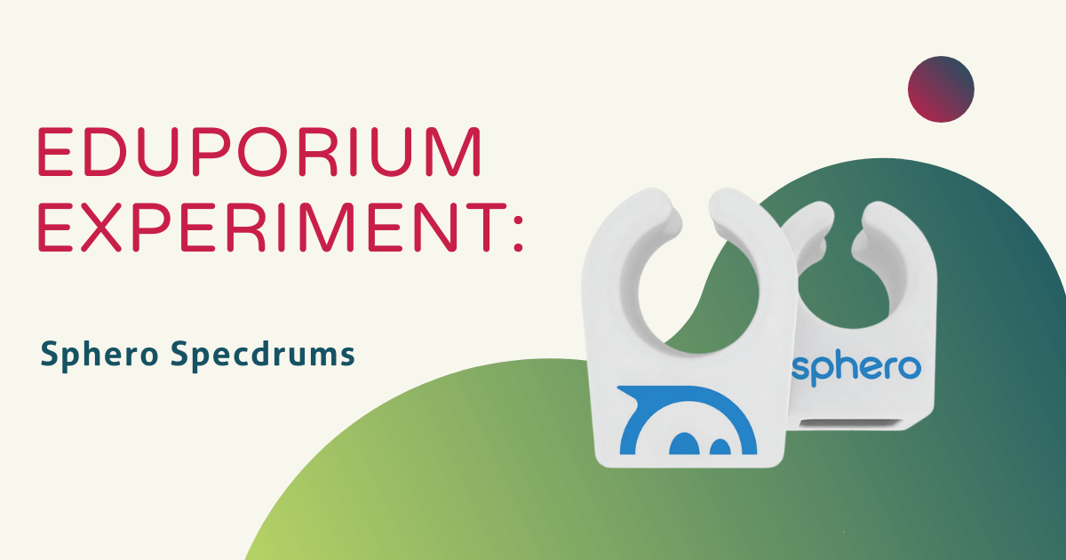 Eduporium Experiment | Sphero Specdrums