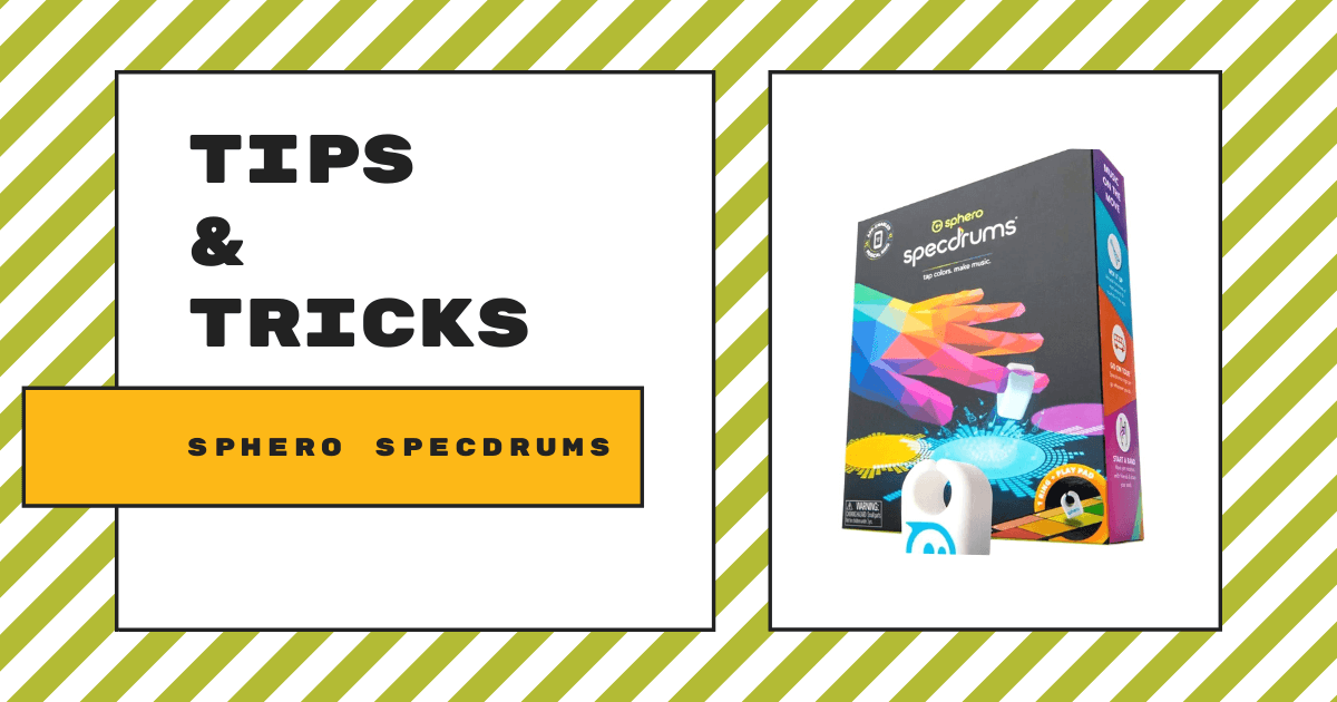 Tips & Tricks | Creating Music with the Sphero Specdrums