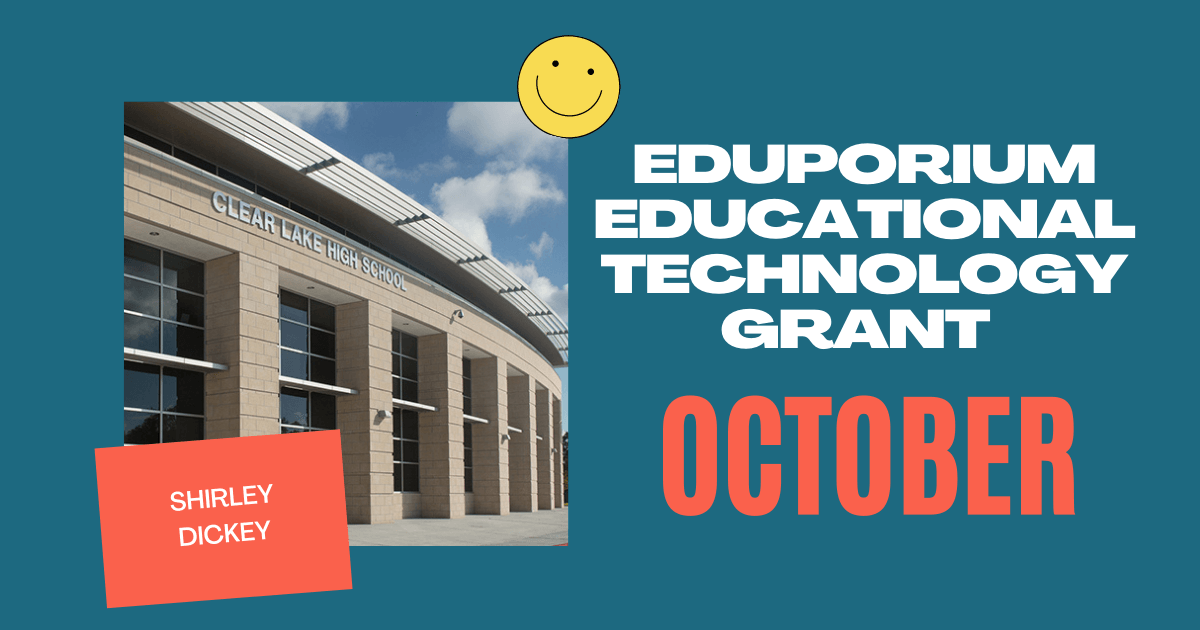 October EdTech Grant: Congrats To Shirley Dickey!