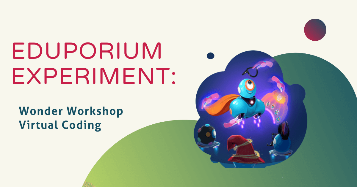 Eduporium Experiment | Wonder Workshop Virtual Coding