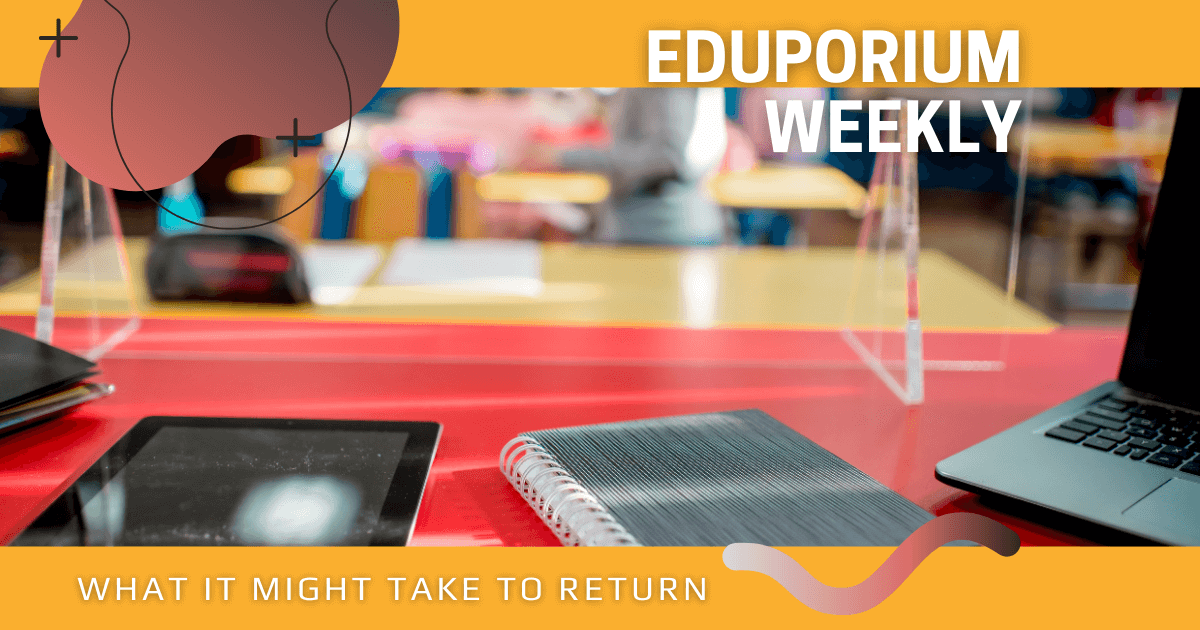 Eduporium Weekly | SEL and Reopening Schools