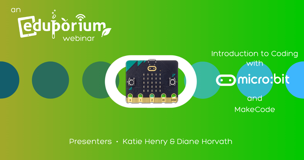 Video: Our Webinar on Using the micro:bit and MakeCode